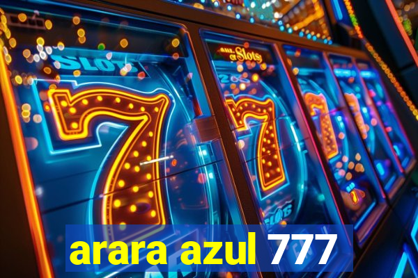 arara azul 777